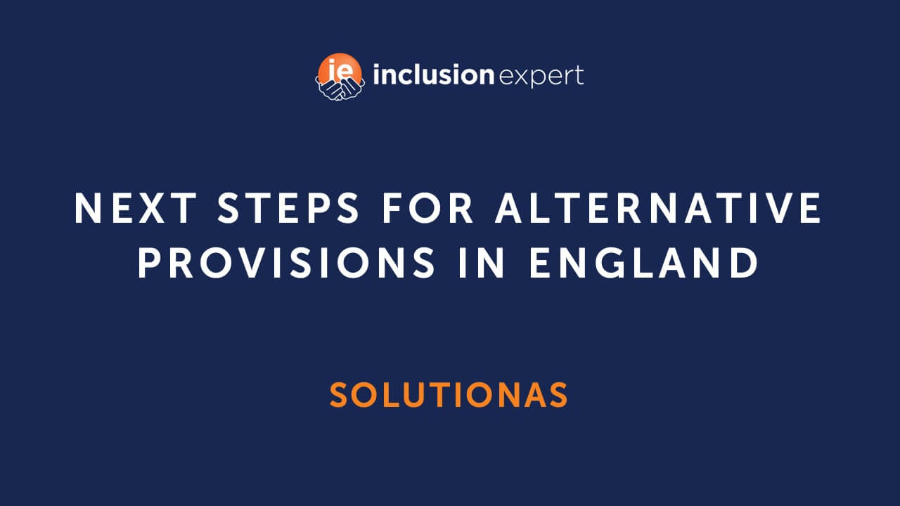 Solutions for Alternative Provisions in England